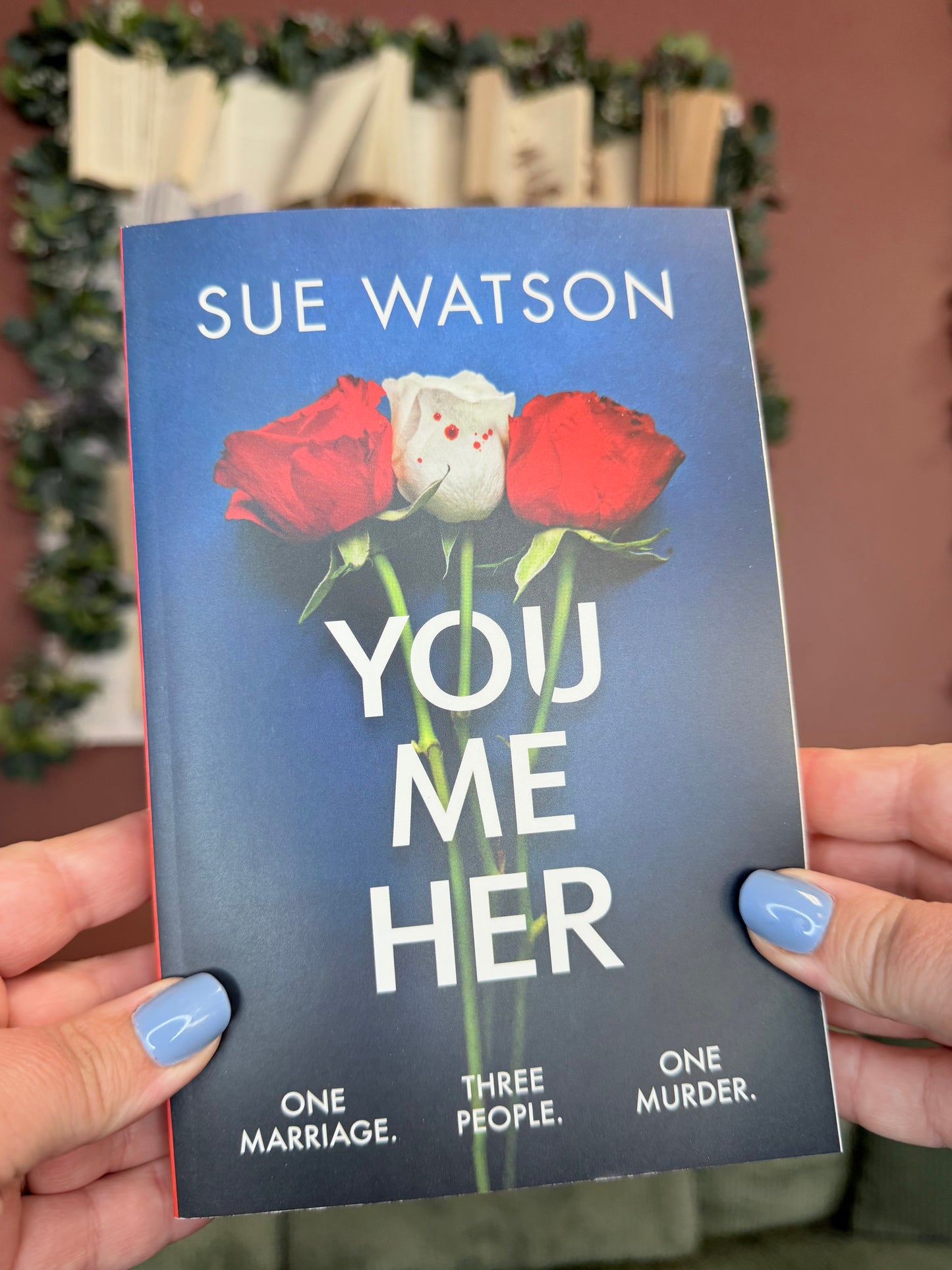 You Me Her by Sue Watson