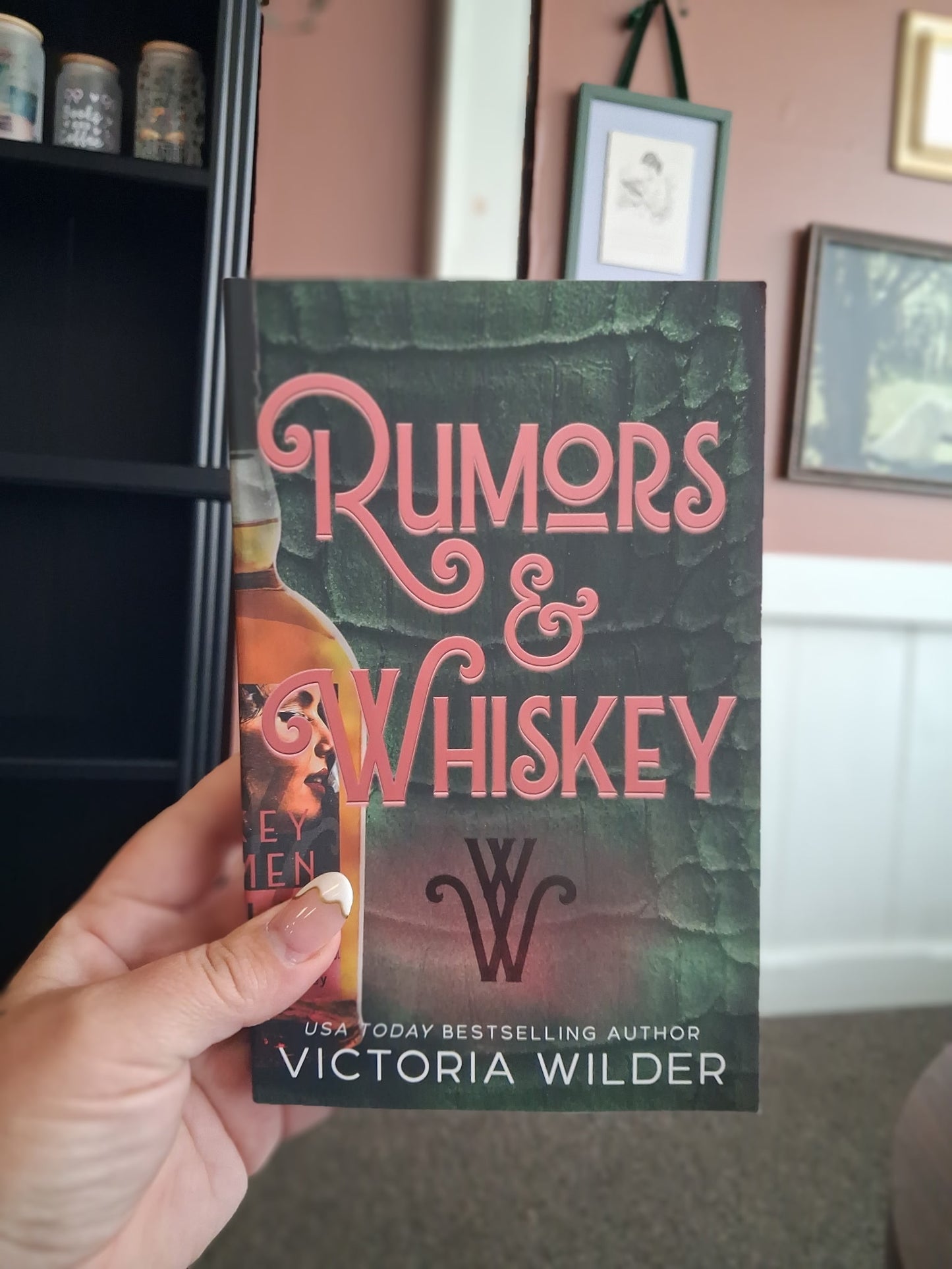 Rumors & Whiskey by Victoria Wilder
