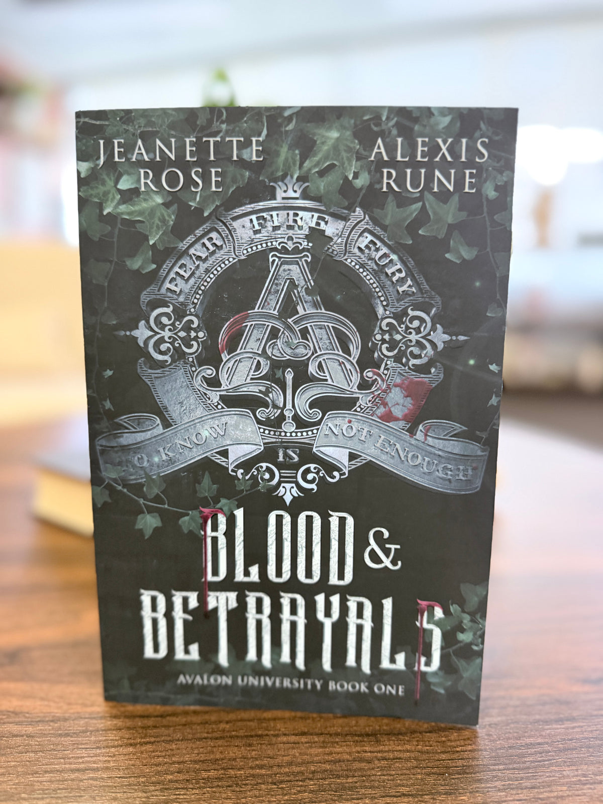 Blood & Betrayals by Jeanette Rose & Alexis Rune