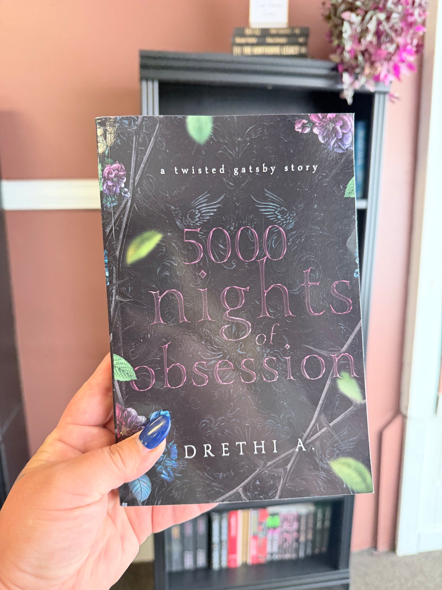 5000 Night of Obsession: A Twisted Gatsby Story by Drethi A