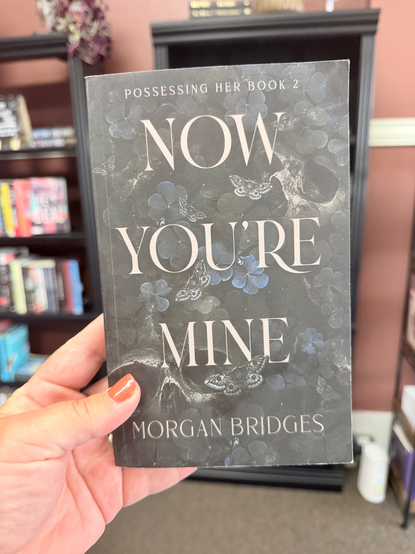 Now You're Mine by Morgan Bridges