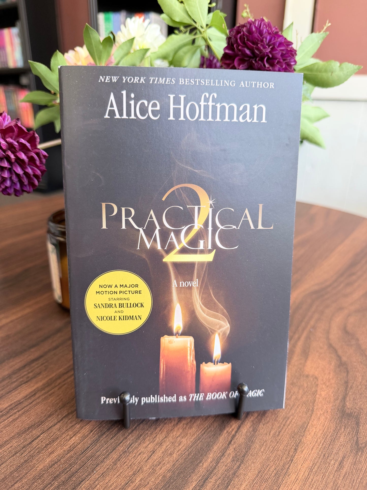 Practical Magic 2 by Alice Hoffman