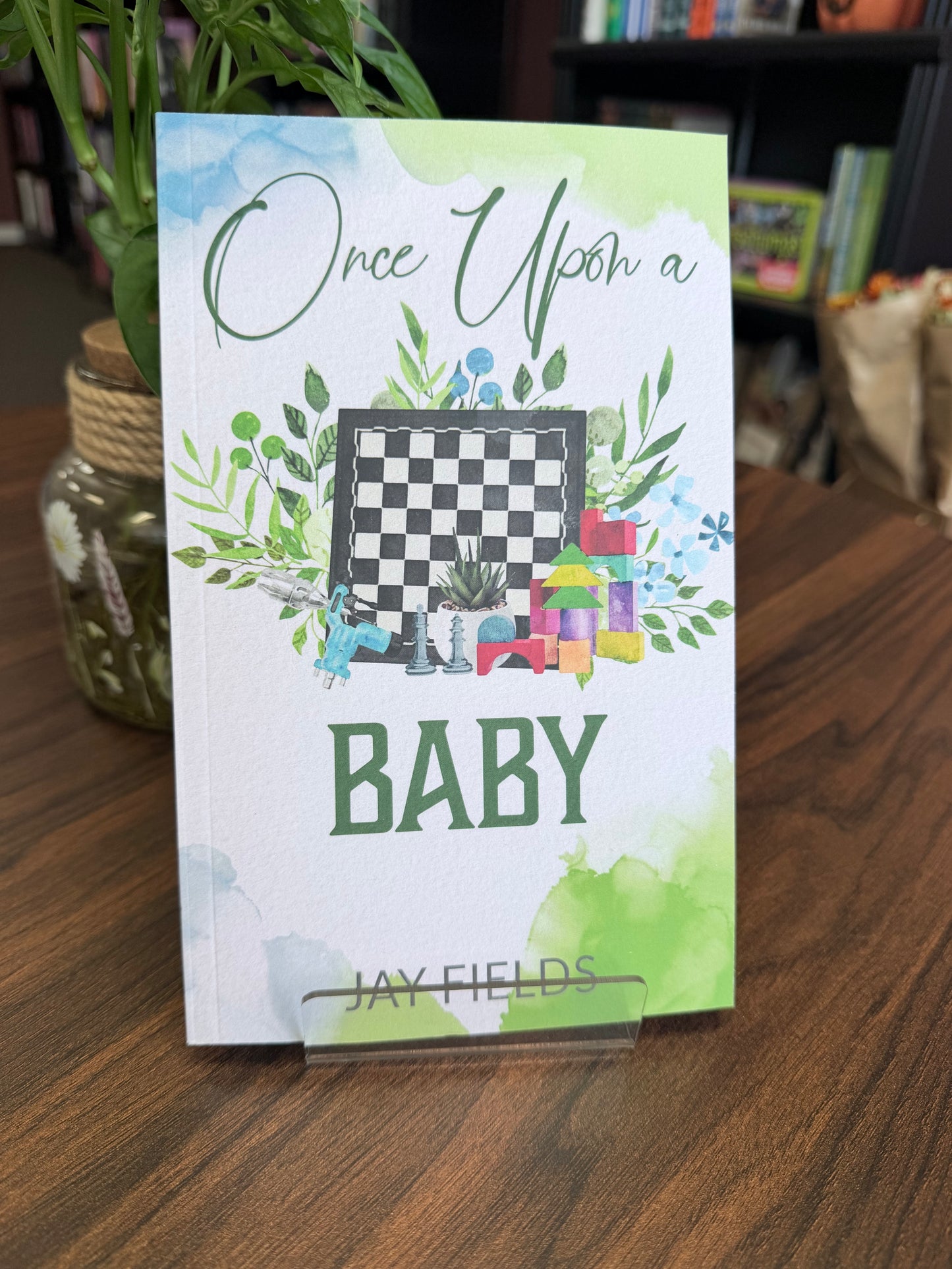 Once Upon a Baby by Jay Fields