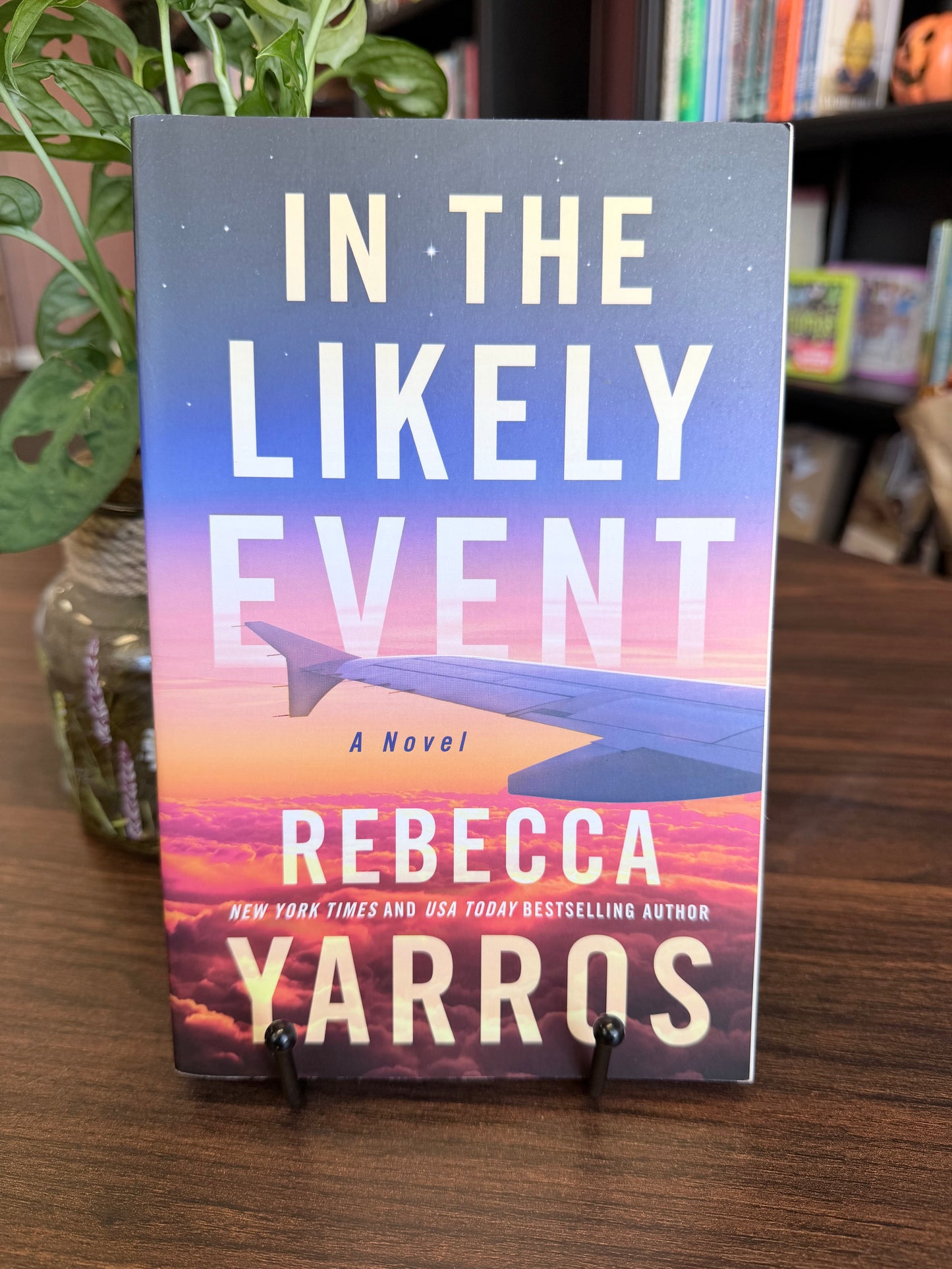 In The Likely Event by Rebecca Yarros