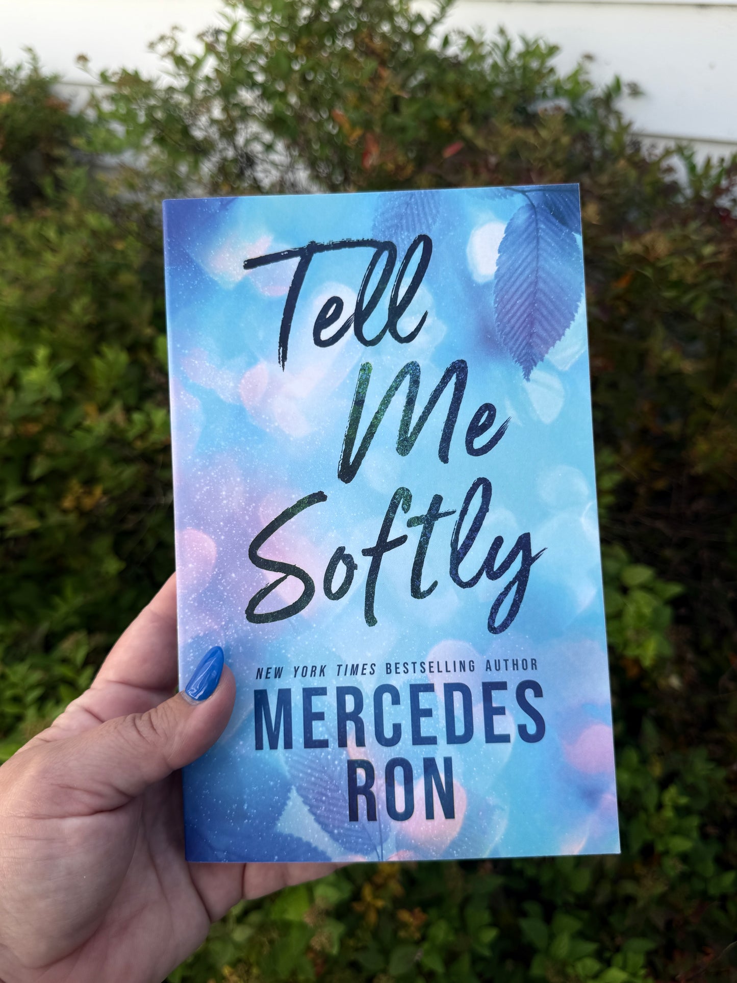 Tell Me Softly by Mercedes Ron