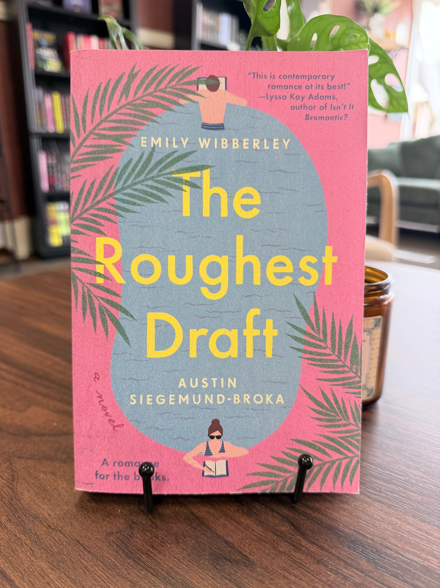 The Roughest Draft by Emily Wibberley & Austin Siegemund - Broke