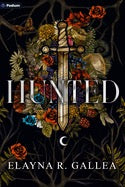 Hunted by Elayna Gallea (Pre Order, Releases 07/07)