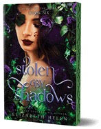 Stolen by Shadows by Elizabeth Helen (Pre Order, Releases 07/21)