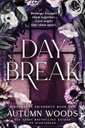 Day Break by Autumn Woods (Pre Order, Releases 07/28)