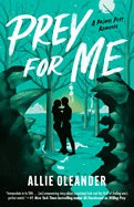 Prey For Me (Feral Love) by Allie Oleander (Releases 09/22)