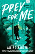 Prey For Me by Allie Oleander (Pre Order, Releases 09/22)