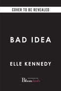 Bad Idea by Elle Kennedy (Pre Order, Releases 11/03)