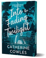 Into The Fading Twilight by Catherine Cowles (Pre Order, Releases 07/07)