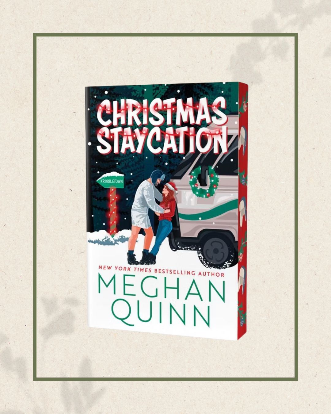 Christmas Staycation by Meghan Quinn (Pre Order, Releases 10/20)