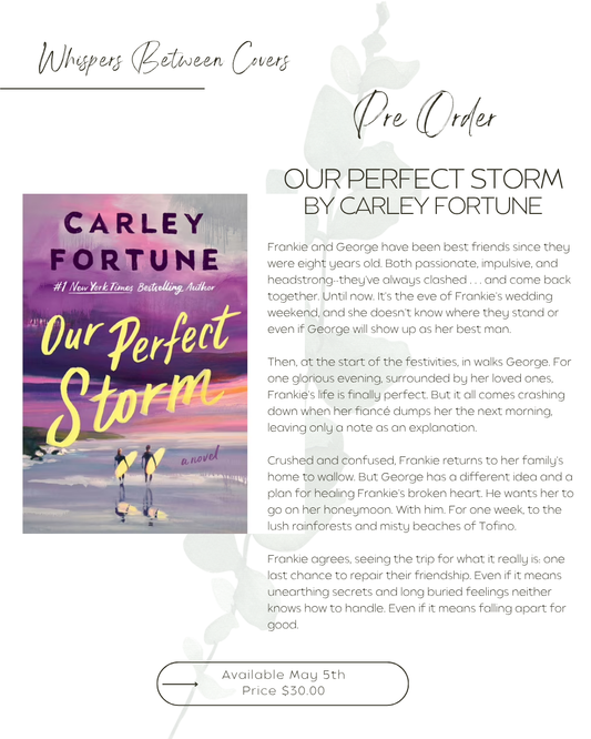 Our Perfect Storm by Carley Fortune (Preorder)