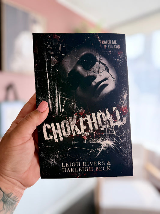 Chokehold by Leigh Rivers & Harleigh Beck