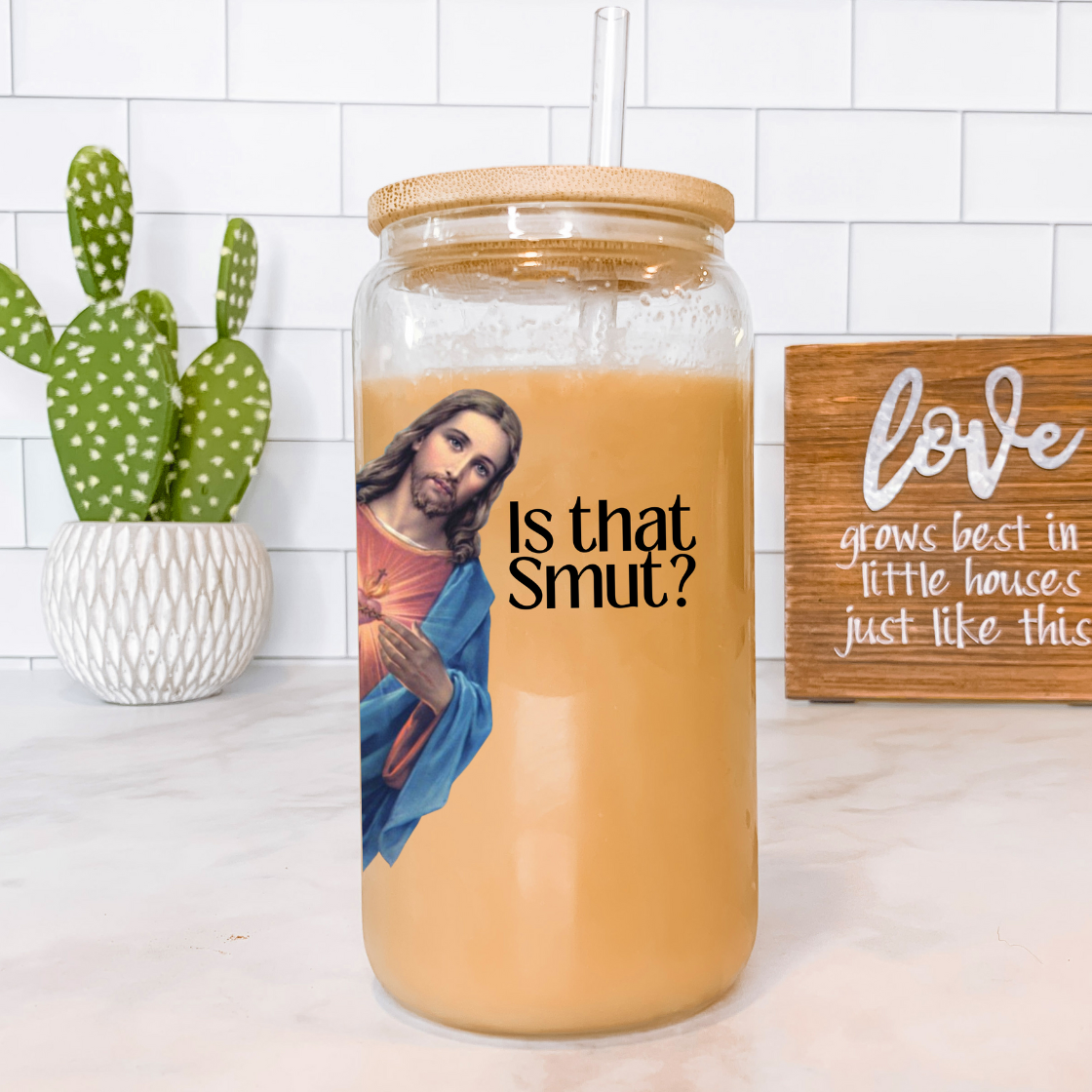 Is That Smut 16oz Glass Cup With Lid and Straw