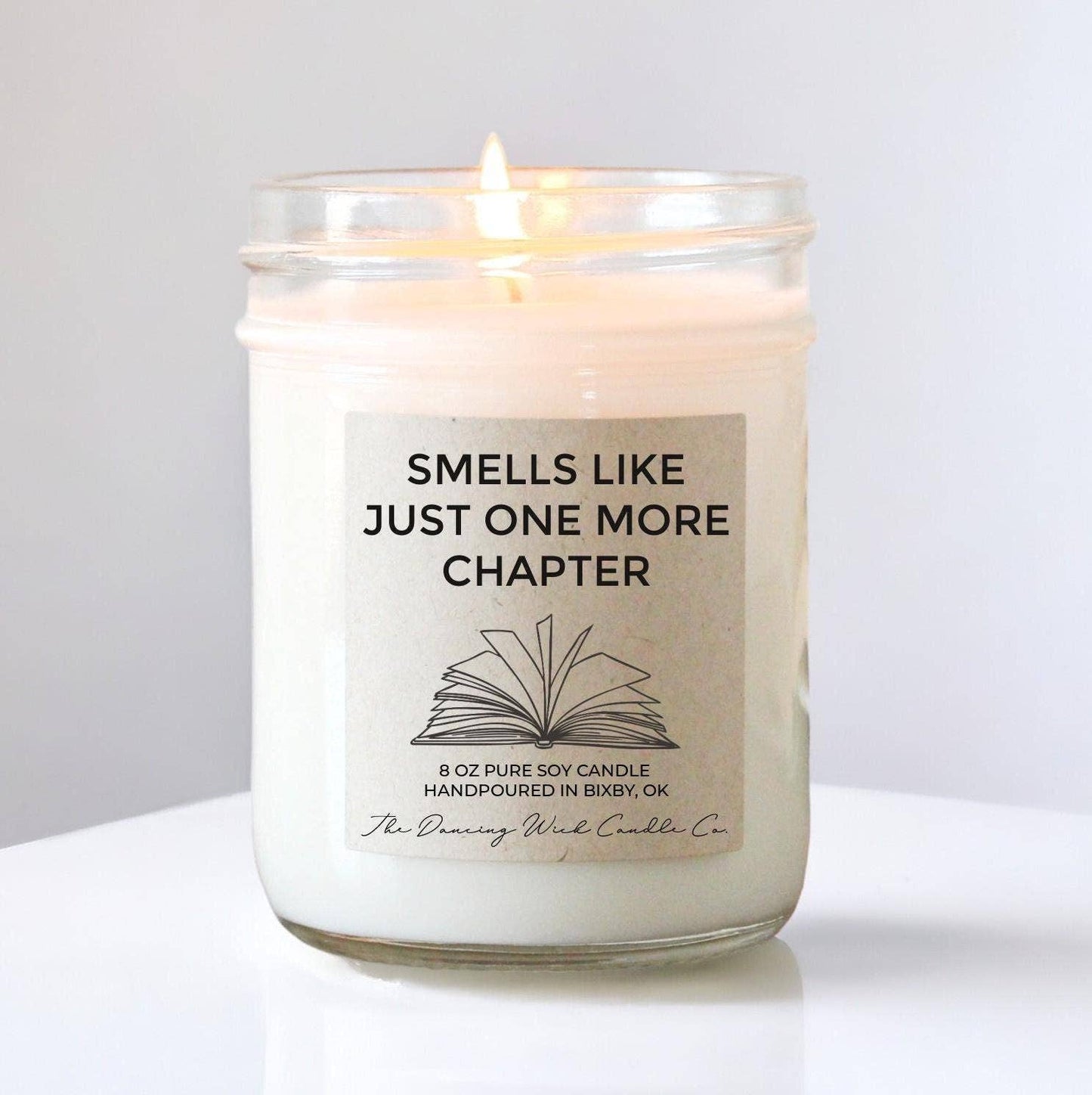 Smells Like Just One More Chapter Candle