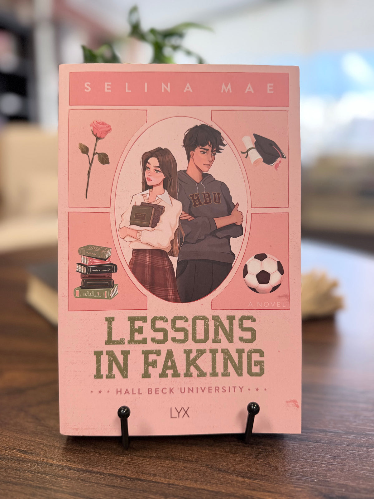 Lessons In Faking by Selina Mae