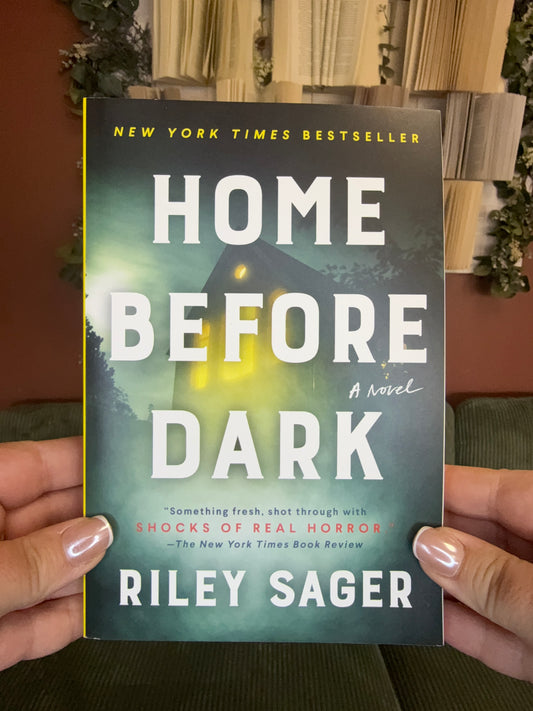 Home Before Dark by Riley Sager