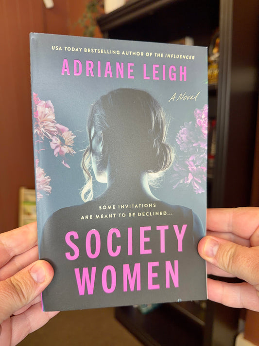 Society Women by Adriane Leigh