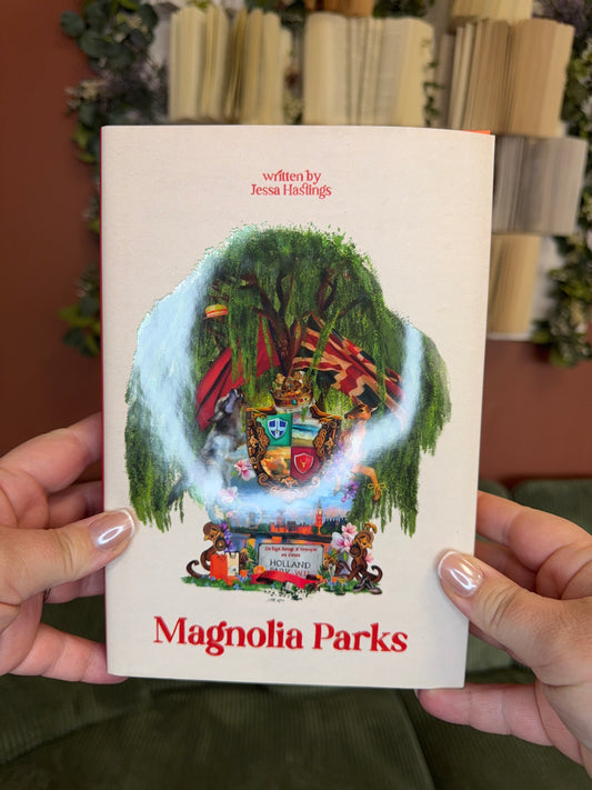 Magnolia Parks by Jessa Hasting (Collectors Edition)