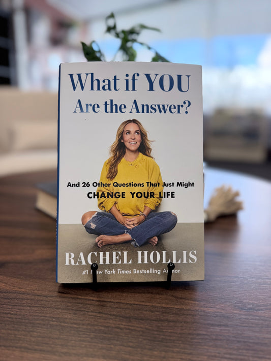 What if YOU are the answer? by Rachel Hollis