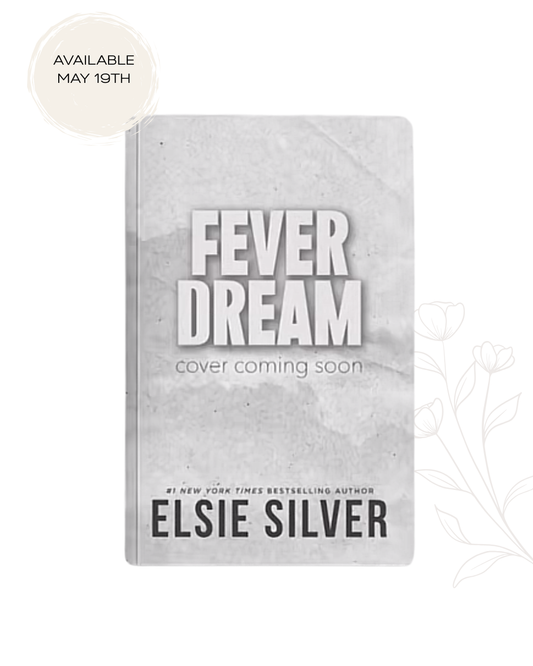 Fever Dream by Elsie Silver (Preorder)
