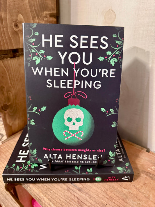 He Sees You When You're Sleeping by Alta Hensley