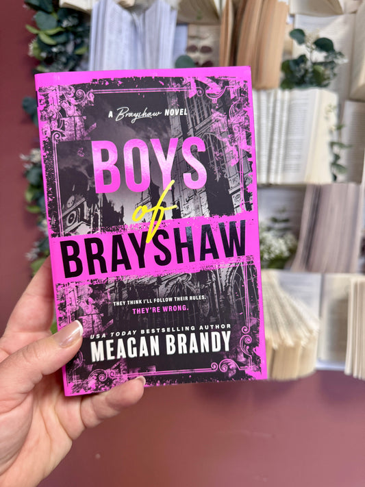Boys of Bradshaw by Meagan Brandy