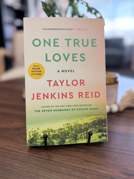 One True Loves by Taylor Jenkins Reid