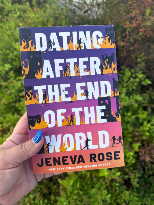 Dating After the End of the World by Jeneva Rose