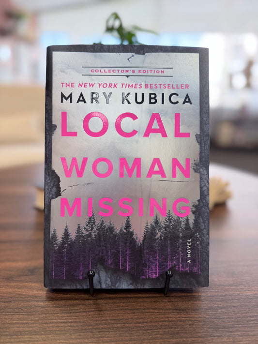 Local Woman Missing by Mary Kubica (Collectors Edition)