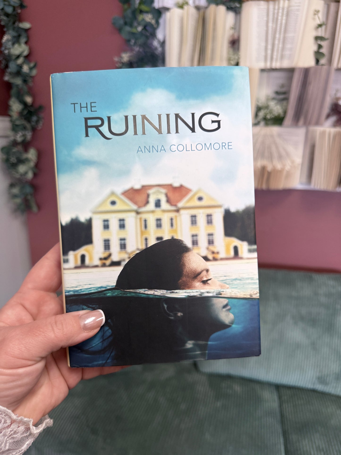 The Ruining by Anna Collomore