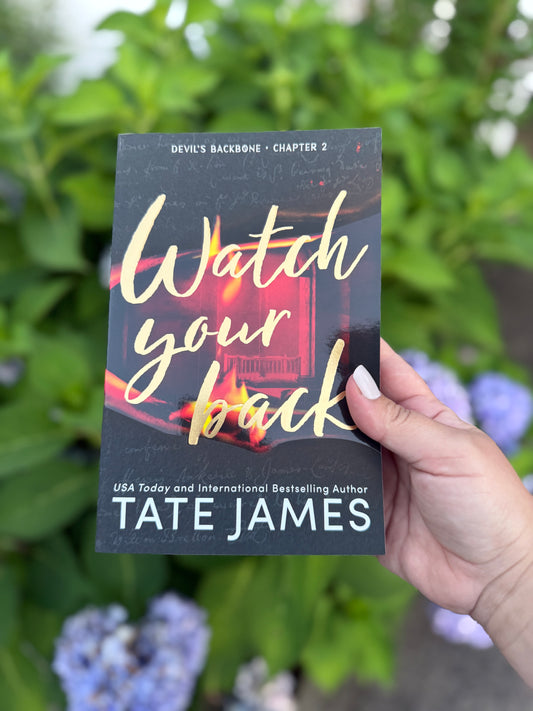 Watch Your Back by Tate James