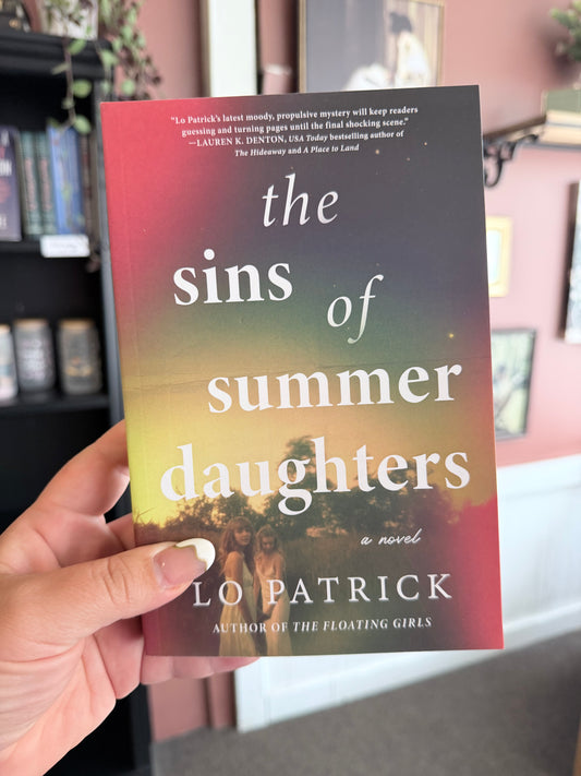 The Sins of Summer Daughters by Lo Patrick