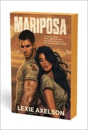 Mariposa by Lexie Axelson (Pre Order, Releases 12/01)