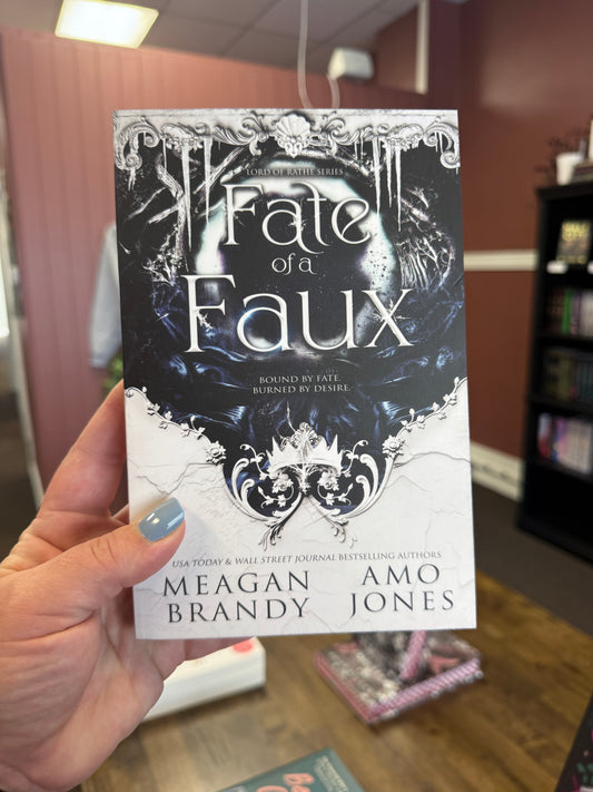 Fate of a Faux by Meagan Brandy & Amo Jones