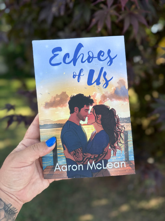 Echoes Of Us by Aaron McLean