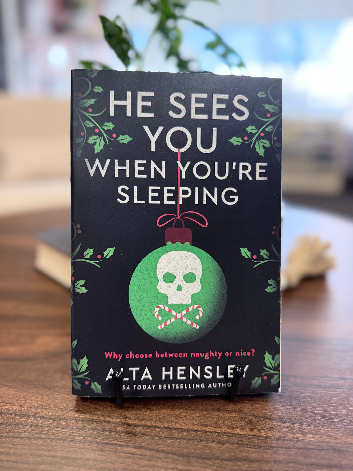 He Sees You When You're Sleeping by Alta Hensley