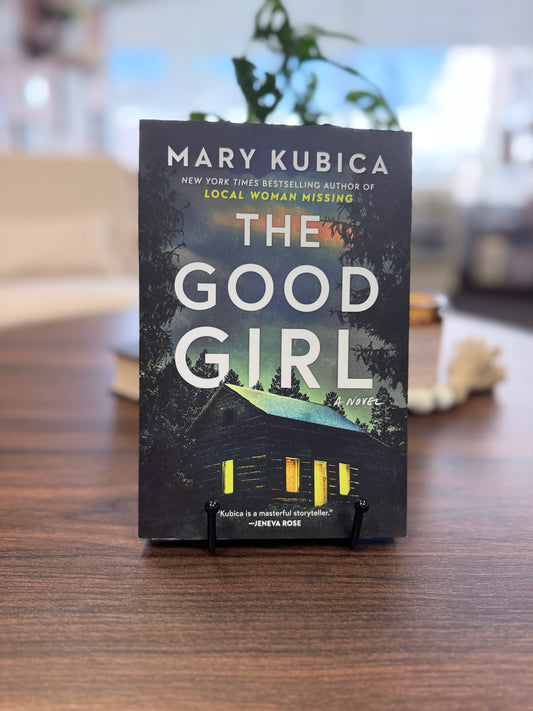 The Good Girl by Mary Kubica