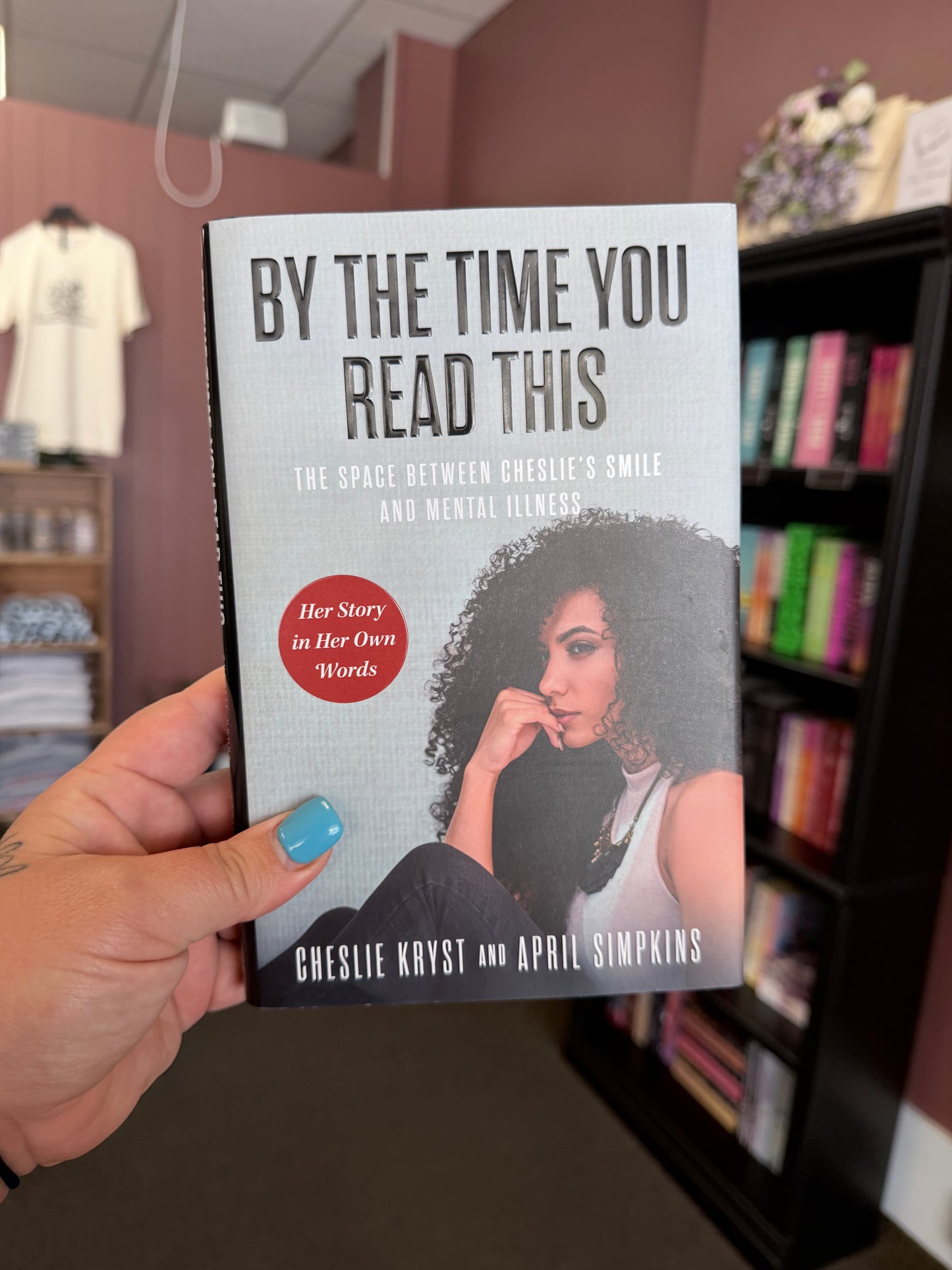 By The Time You Read This by Chelsie Kryst & April Simpkins