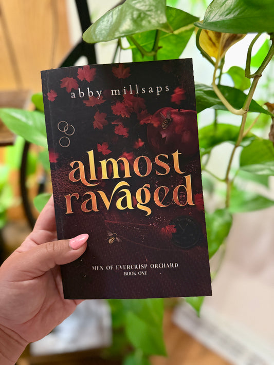 Almost Ravaged by Abby Millsaps