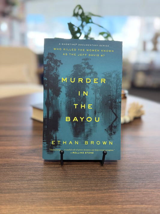 Murder in the Bayou by Ethan Brown