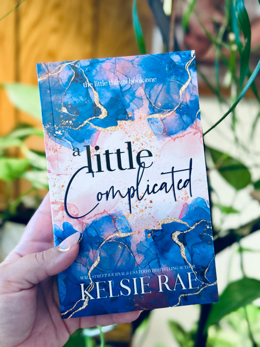 A Little Complicated by Kelsie Rae
