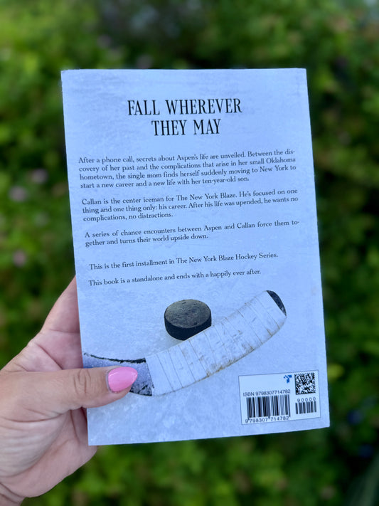 Fall Wherever They May by Elysia Wages