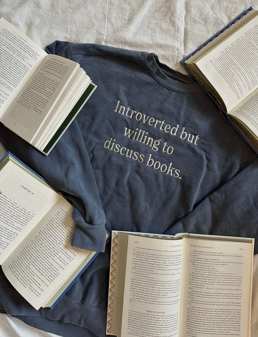 Introverted but willing to Discuss Books Crewneck