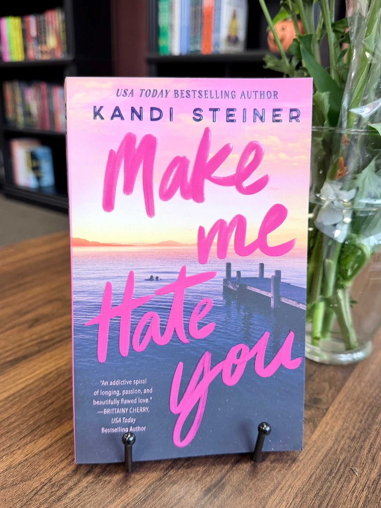 Make Me Hate You by Kandi Steiner