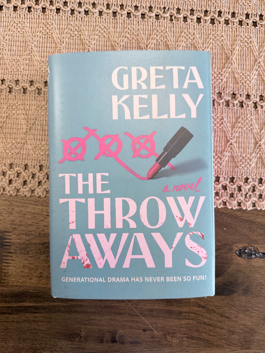 The Throw Aways by Greta Kelly
