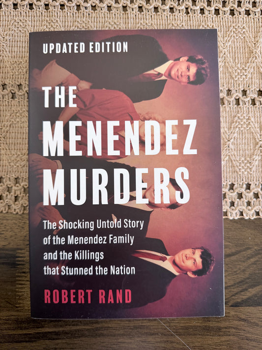 Menendez Murders by Robert Rand